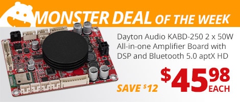 Monster Deal of the Week. Dayton Audio KABD-250 2 x 50W All-in-one Amplifier Board with DSP and Bluetooth 5.0 aptX HD. $45.98 each, save $12.